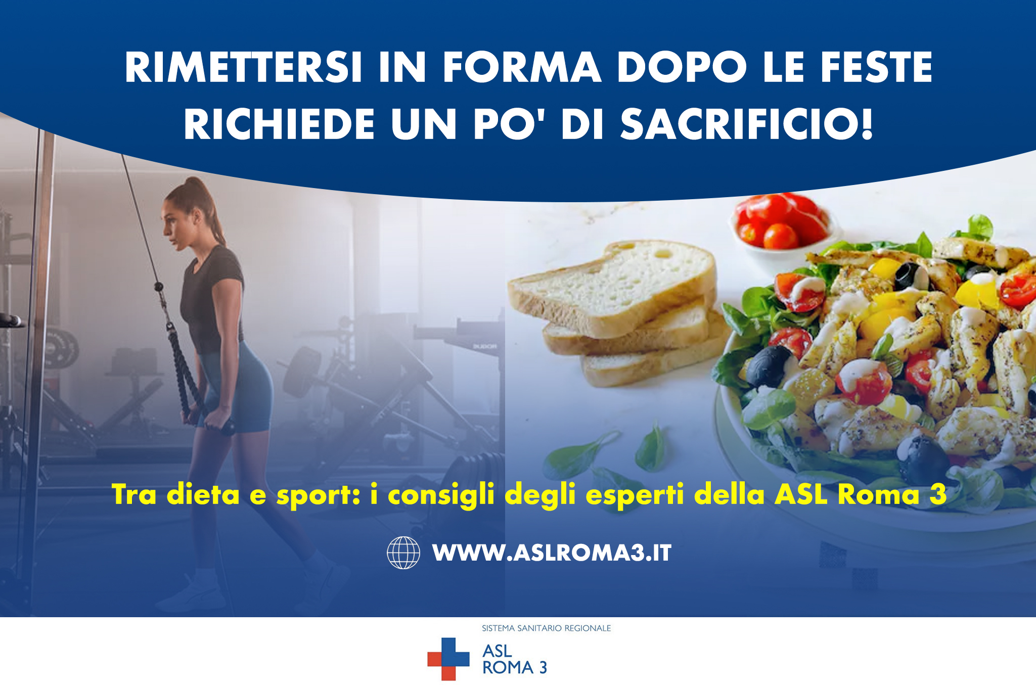 Rimettersi in forma dopo le feste richiede un po’ di sacrificio! – Tra dieta e sport: i consigli degli esperti della ASL Roma 3